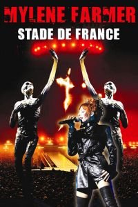 Mylène Farmer: Stade de France (2009)